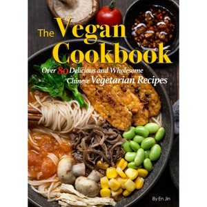 The Vegan Cookbook - by  Jin En (Paperback) - 1 of 1