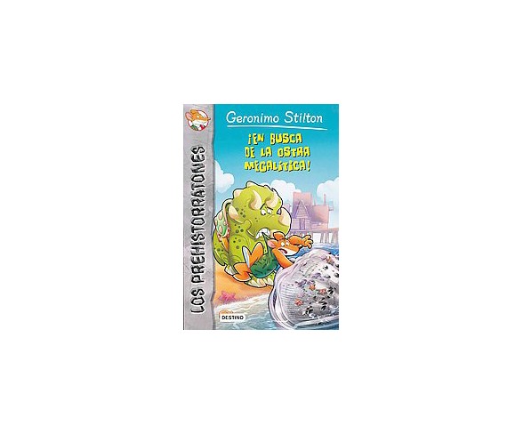 &#161;En busca de la ostra megal&#237;tica!/ In Search of the Megalithic Oyster (Paperback) (Geronimo
