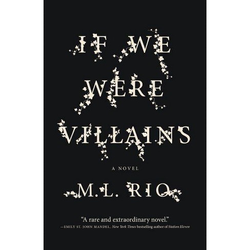If We Were Villains By M L Rio Paperback Target