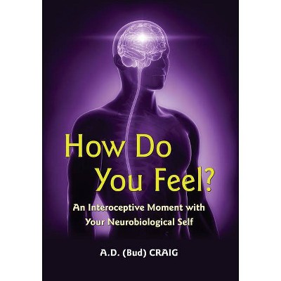 How Do You Feel? - by  A D Craig (Hardcover)