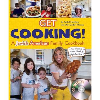 Get Cooking! a Jewish American Family Cookbook and Rockin' Mama Doni Celebration - by  Behrman House (Mixed Media Product)