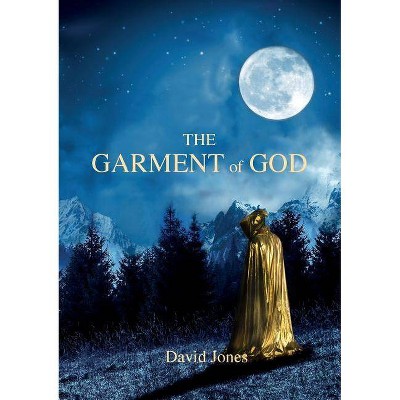 The Garment Of God - by  David Jones (Paperback)