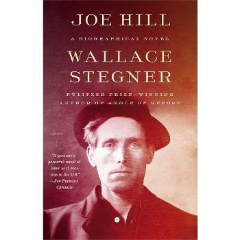 Joe Hill - by  Wallace Stegner (Paperback)