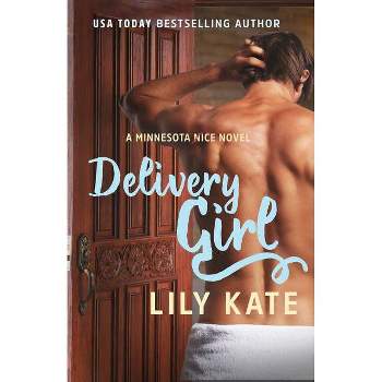 Delivery Girl - (Minnesota Ice Novel) by  Lily Kate (Paperback)