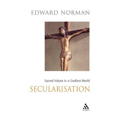 Secularisation - by  Edward R Norman (Paperback)