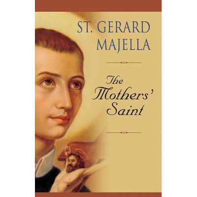 St. Gerard Majella - by  Thomas Tobin (Paperback)