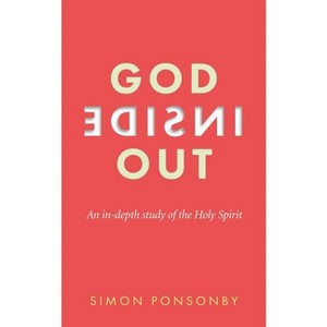 God Inside Out - by  Simon Ponsonby (Paperback) - 1 of 1
