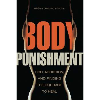Body Punishment - by  Maggie Lamond Simone (Paperback)
