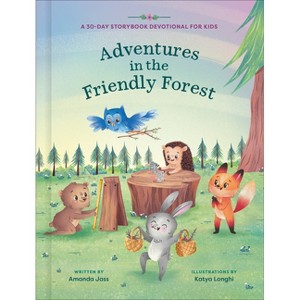 Adventures in the Friendly Forest - by  Amanda Jass (Hardcover) - 1 of 1
