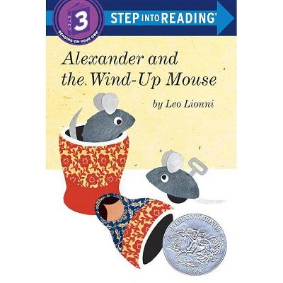 Alexander and the Wind-Up Mouse - (Step Into Reading) by  Leo Lionni (Paperback)