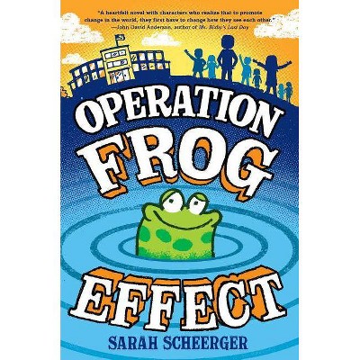 Operation Frog Effect - by  Sarah Scheerger (Paperback)