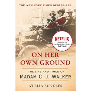On Her Own Ground - (Lisa Drew Books (Paperback)) by  A'Lelia Bundles (Paperback) - 1 of 1