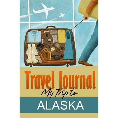 Travel Journal - by  Travel Diary (Paperback)