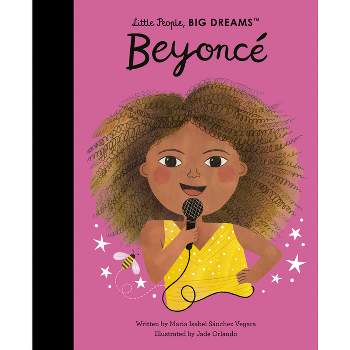 Beyonce - (Little People, Big Dreams) by  Maria Isabel Sanchez Vegara (Hardcover)