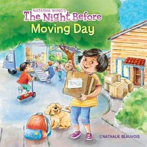 The Night Before Moving Day - by  Natasha Wing (Paperback) - 1 of 1