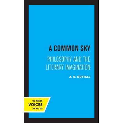 A Common Sky - by  A D Nuttall (Hardcover)