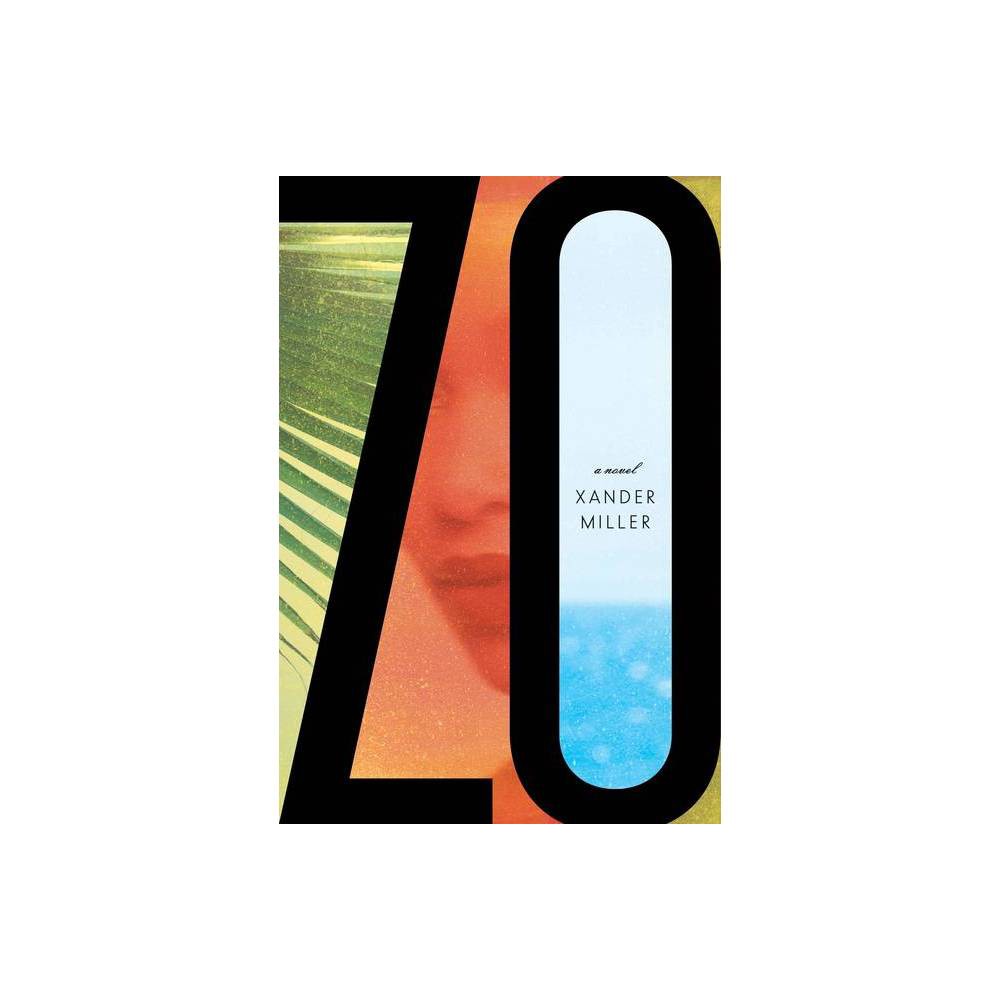 ISBN 9781101874127 product image for Zo - by Xander Miller (Hardcover) | upcitemdb.com