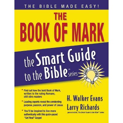 The Book of Mark - (Smart Guide to the Bible) by  Thomas Nelson (Paperback)