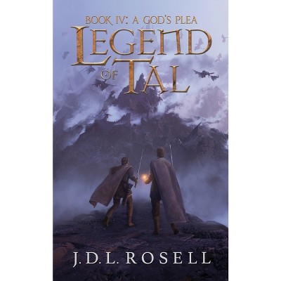 A God's Plea - (Legend of Tal) by J D L Rosell