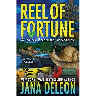 Reel of Fortune - (Miss Fortune Mysteries) by  Jana DeLeon (Paperback)