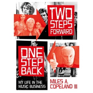 Two Steps Forward, One Step Back - by  Miles A Copeland (Paperback) - 1 of 1