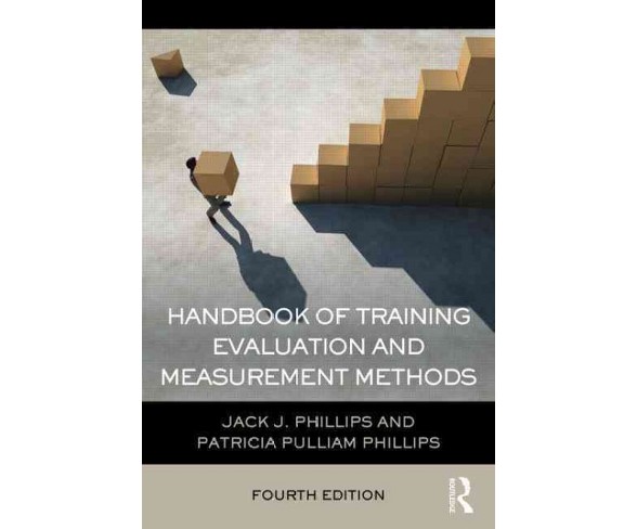 Handbook of Training Evaluation and Measurement Methods (Revised) (Paperback) (Ph.D. Jack J. Phillips &