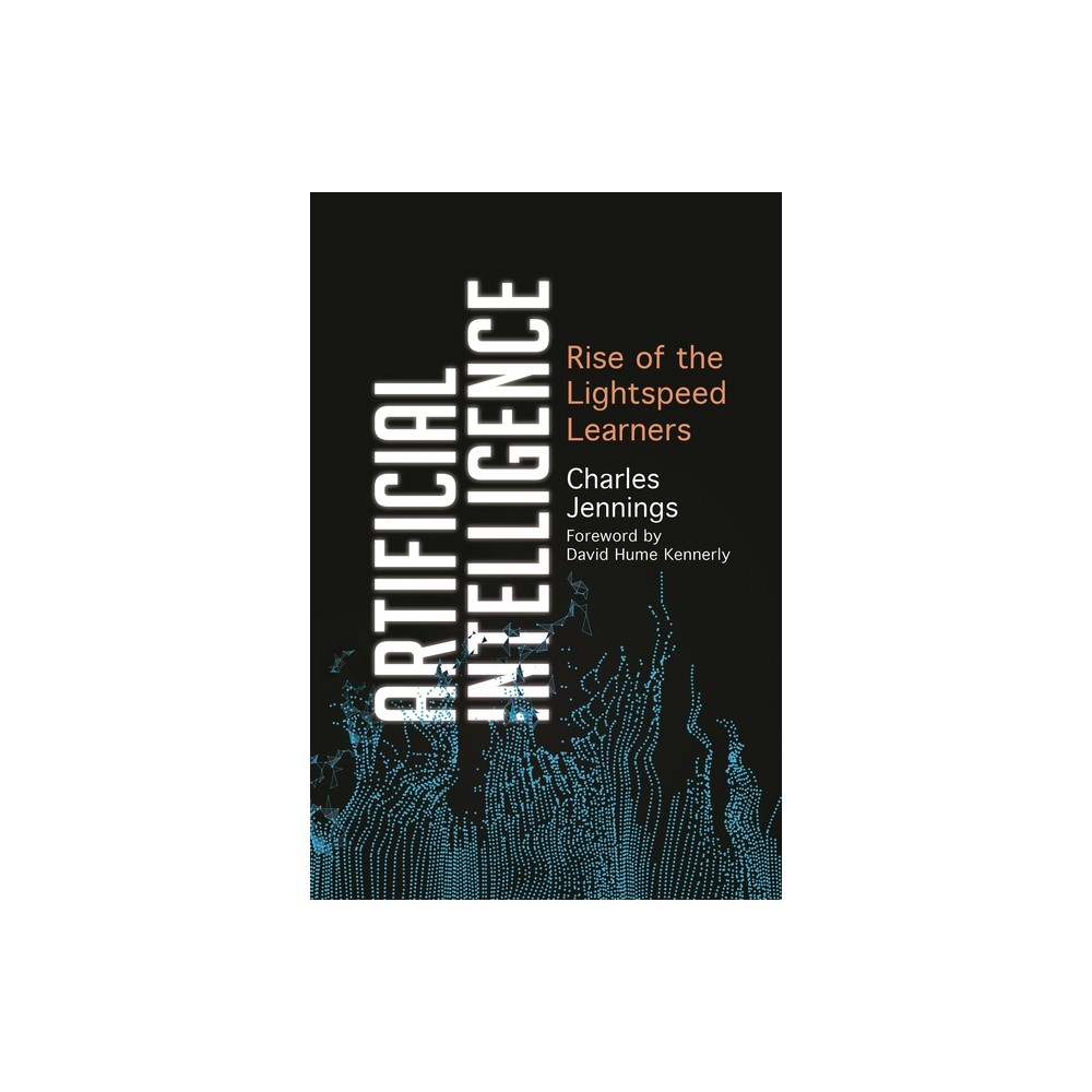 Artificial Intelligence - by Charles Jennings (Hardcover)