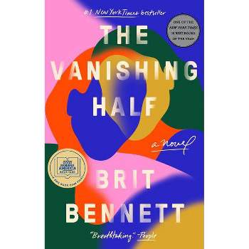 The Vanishing Half - by Brit Bennett (Paperback)