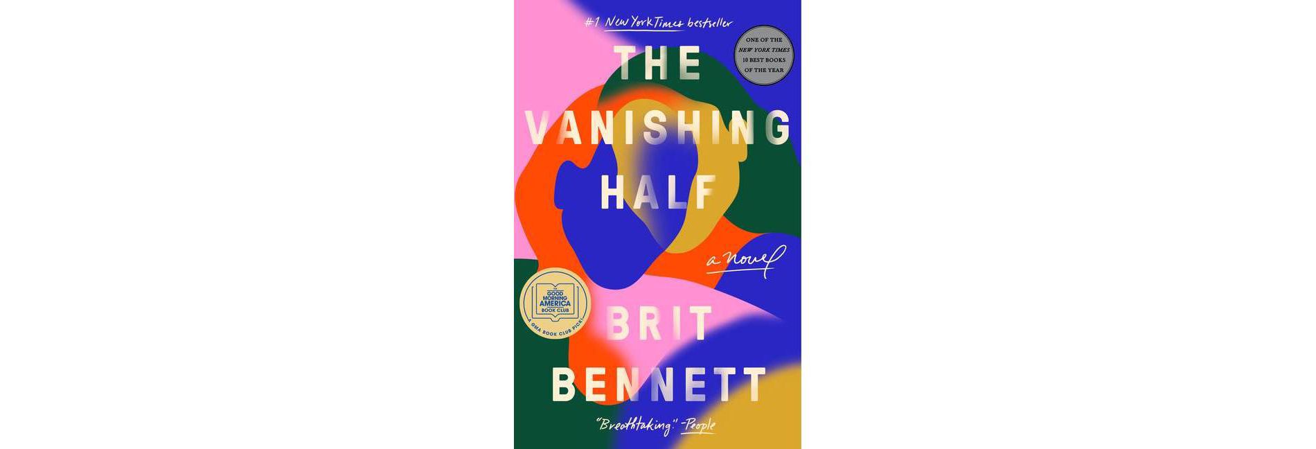 The Vanishing Half - by Brit Bennett (Paperback)