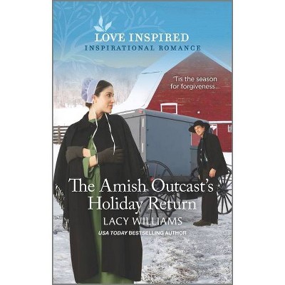 The Amish Outcast's Holiday Return - by  Lacy Williams (Paperback)