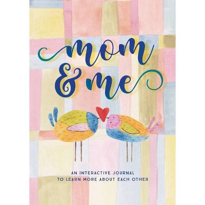Mom & Me - Second Edition, 38 - (Creative Keepsakes) 2nd Edition by  Taylor Vance (Paperback)