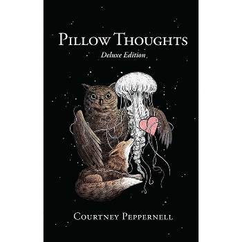Pillow Thoughts - by Courtney Peppernell