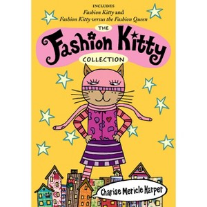 The Fashion Kitty Collection - by  Charise Mericle Harper (Paperback) - 1 of 1