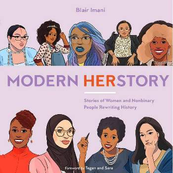 Modern Herstory - by  Blair Imani (Hardcover)