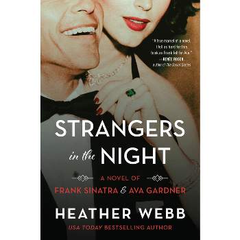 Strangers in the Night - by Heather Webb