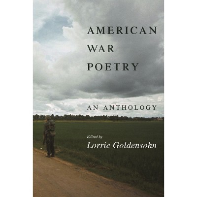 American War Poetry - by  Lorrie Goldensohn (Paperback)