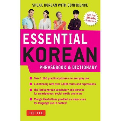 Essential Korean Phrasebook & Dictionary - (Essential Phrasebook and Dictionary) 2nd Edition by  Soyeung Koh & Gene Baik (Paperback)