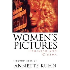 Women's Pictures - 2nd Edition by  Annette Kuhn (Paperback) - 1 of 1