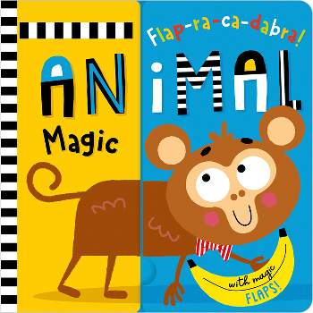 Flap-Ra-Ca-Dabra! Animal Magic - by  Alexander Cox (Board Book)