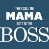 Men's Design By Humans They Call Me Mama But I'm the Boss By Shirz T-Shirt - 2 of 2