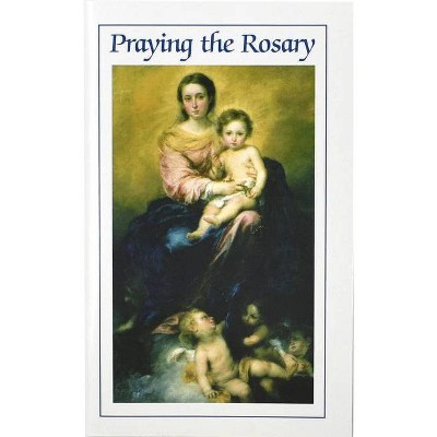 Praying the Rosary - by  Victor Hoagland (Paperback)