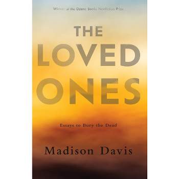 The Loved Ones - by  Madison Davis (Paperback)