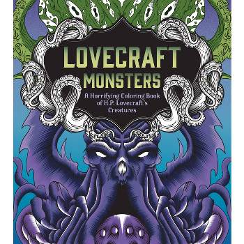 Lovecraft Monsters - (Chartwell Coloring Books) by  Editors of Chartwell Books (Paperback)