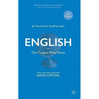 English - One Tongue, Many Voices - 2nd Edition by  Jan Svartvik & Geoffrey Leech (Hardcover)