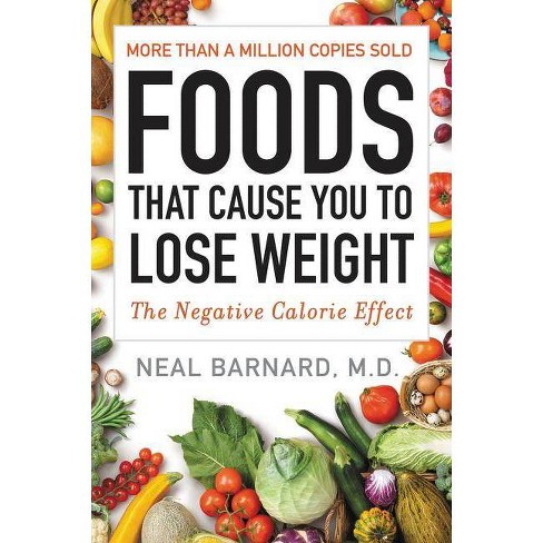 Foods That Cause You to Lose Weight - by  Neal Barnard (Paperback) - image 1 of 1