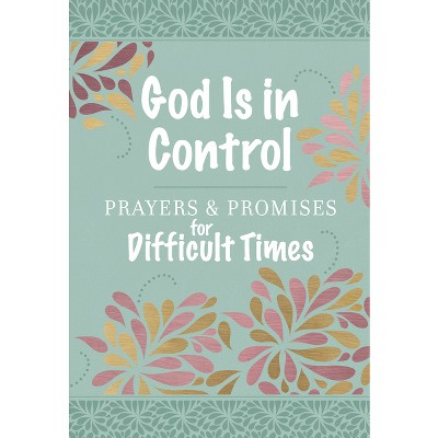 God Is in Control - by  Broadstreet Publishing Group LLC (Leather Bound)