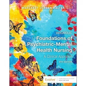 Varcarolis' Foundations of Psychiatric-Mental Health Nursing - 9th Edition by  Margaret Jordan Halter (Paperback) - 1 of 1