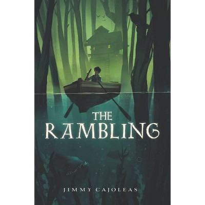 The Rambling - by  Jimmy Cajoleas (Paperback)