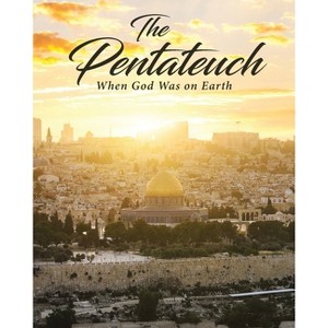 The Pentateuch - by  Phyllis Glisan (Paperback) - 1 of 1