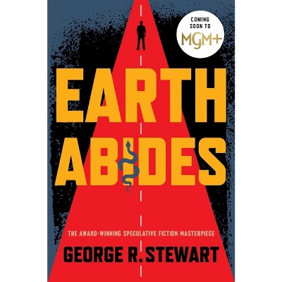 Earth Abides - By George R Stewart (paperback) : Target